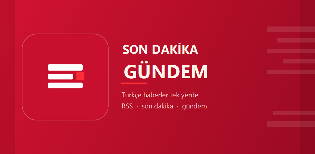 Son Dakika Gündemi - RSS Haber Derleyici mobil uygulaması